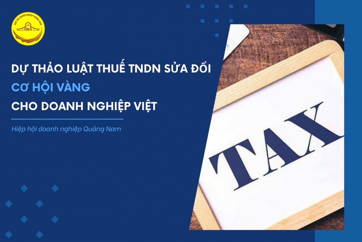 Dự thảo Luật thuế TNDN sửa đổi: Cơ hội "vàng" cho doanh nghiệp Việt